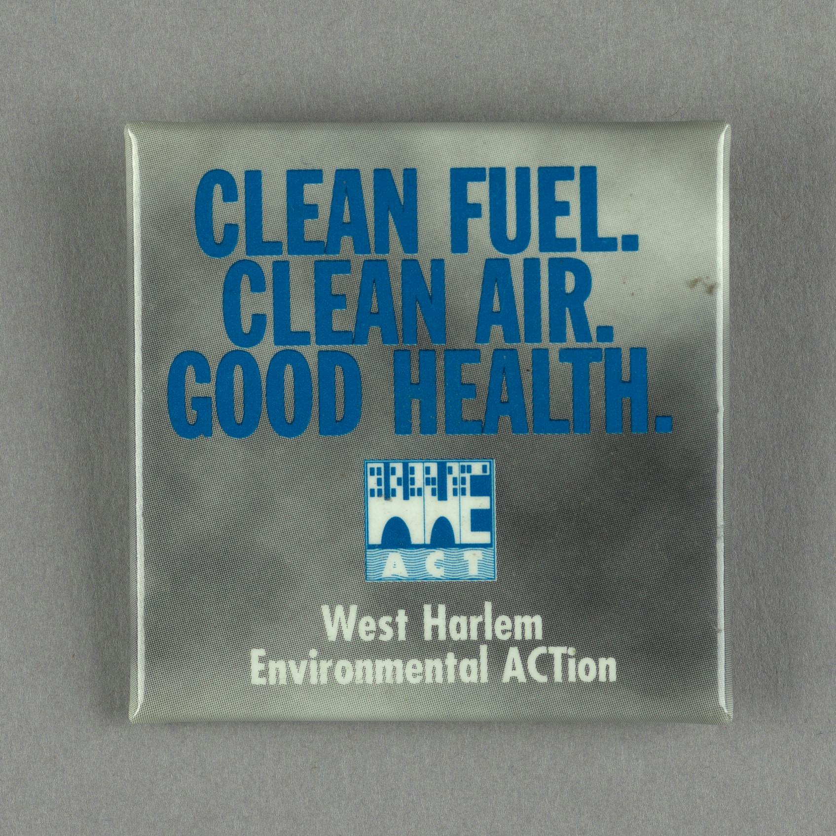 Square button that reads "Clean Fuel. Clean Air. Good Health. West Harlem Environmental ACTion"